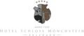 Hotel Schloss Mönchstein superior Docis GmbH. & Co. KG